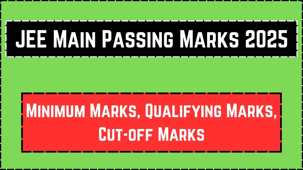 JEE Main Passing Marks 2025