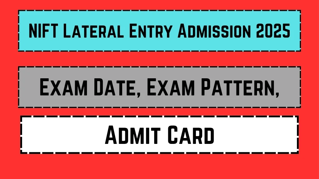NIFT Lateral Entry Admission 2025