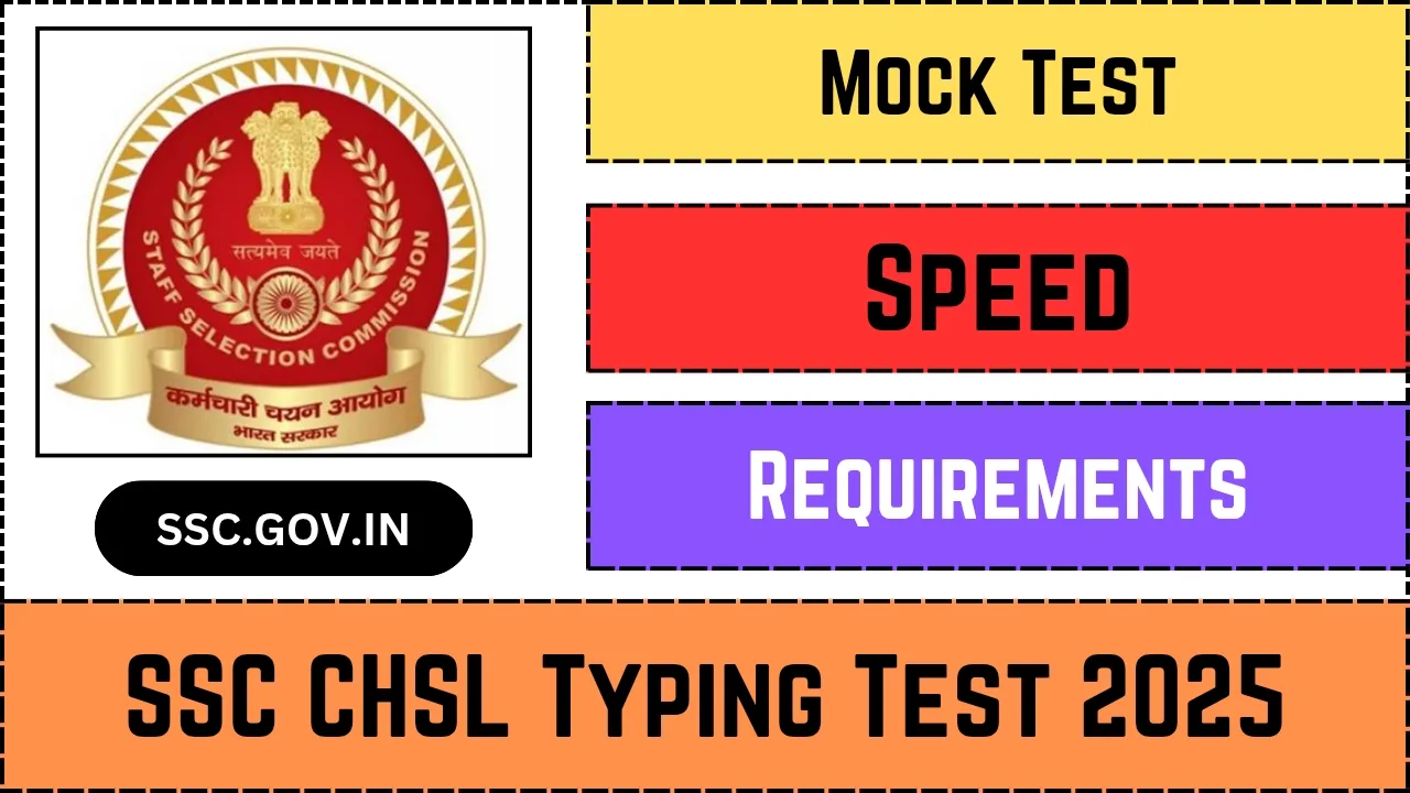 SSC CHSL Typing Test 2025