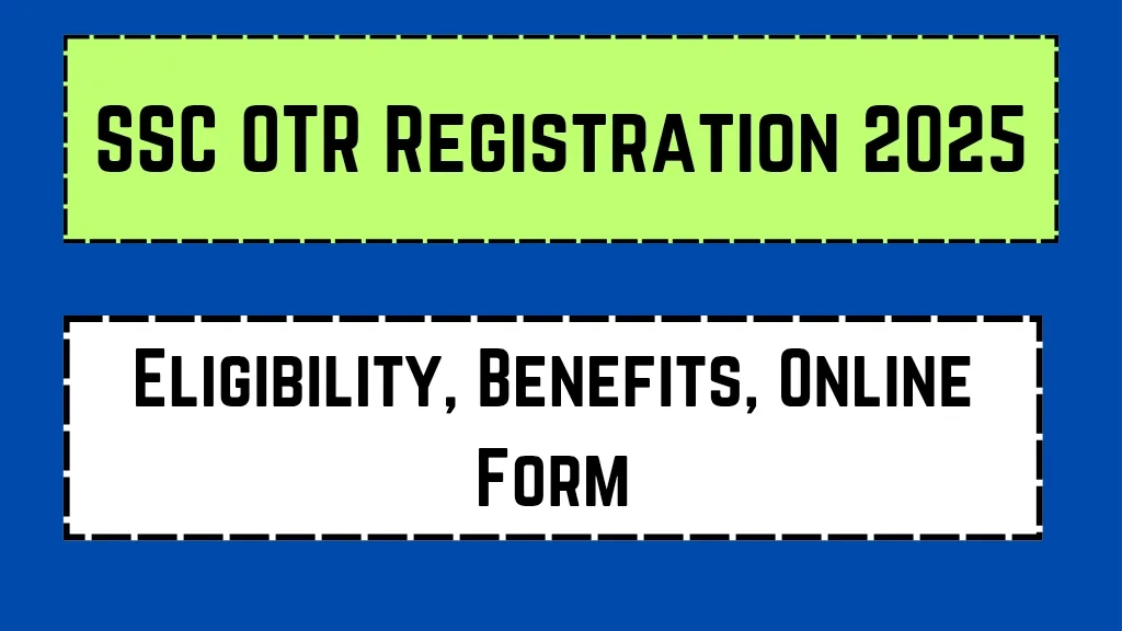 SSC OTR Registration 2025