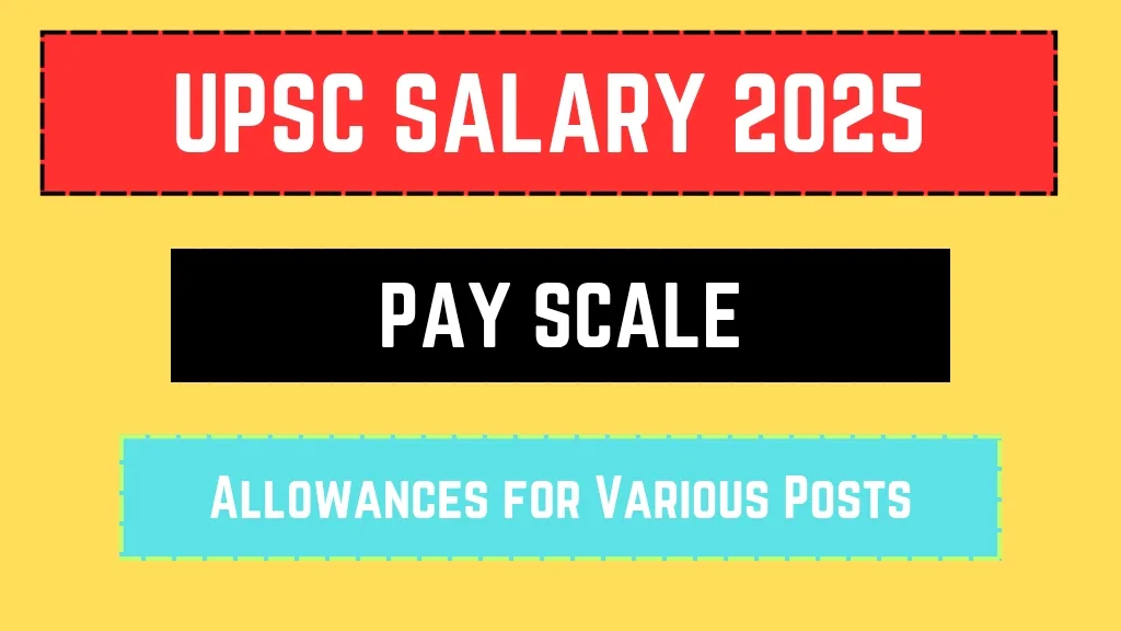 UPSC Salary 2025